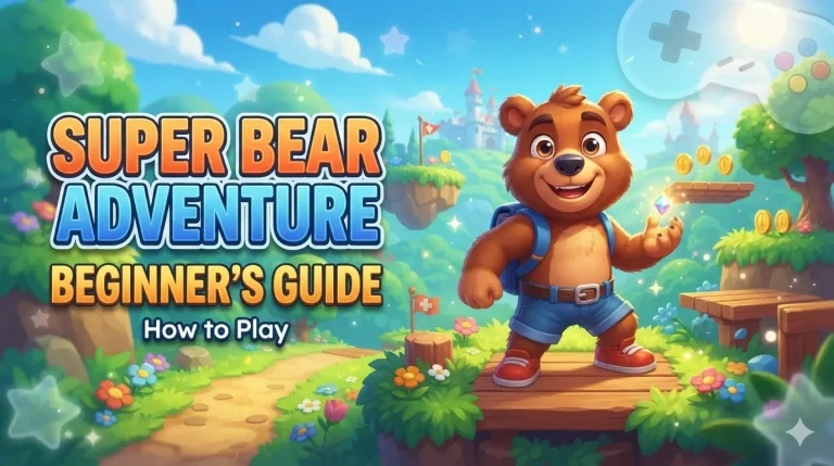 Super Bear Adventure beginner guide